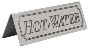 3463 Stainless Steel Hot Water Table Sign