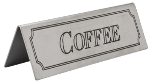 3465 Stainless Coffee Table Sign